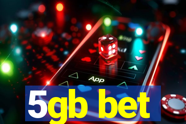 5gb bet